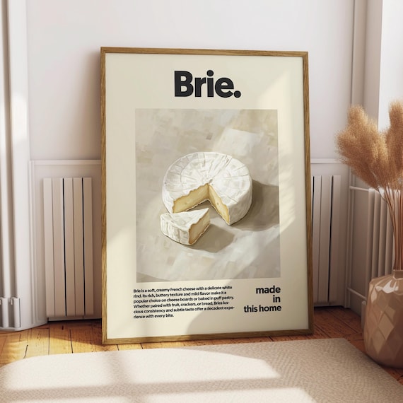 Brie French Cheese Poster Creamy Wheel Kitchen Decor for Cheese Lovers