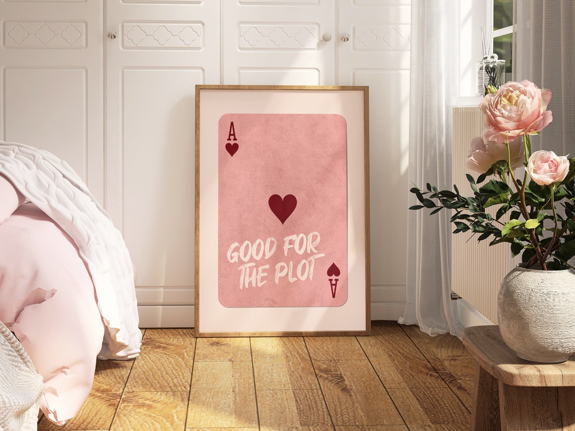 Pink Playing Card With Good For The Plot Quote Trendy Poster - Image 3