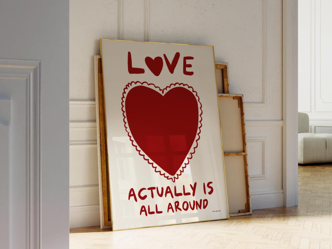 Love Actually Is All Around Big Red Heart Romantic Quote Poster