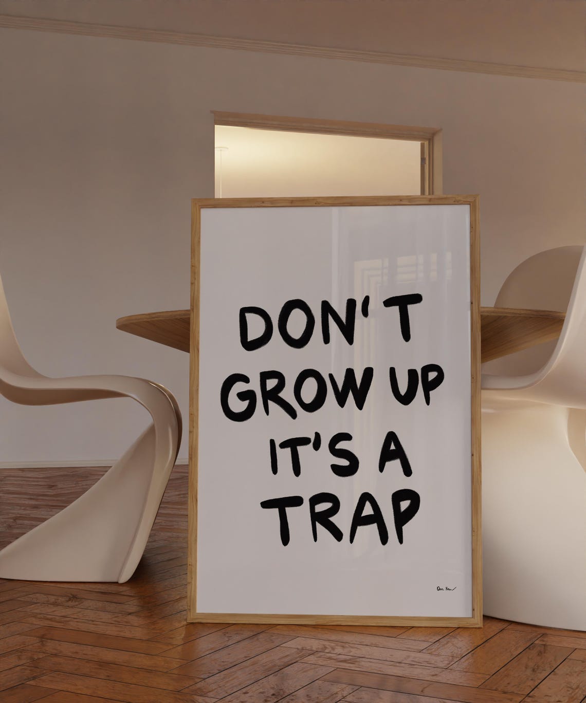Dont Grow Up Its A Trap Funny Handwritten Bold Quote Wall Poster - Image 4