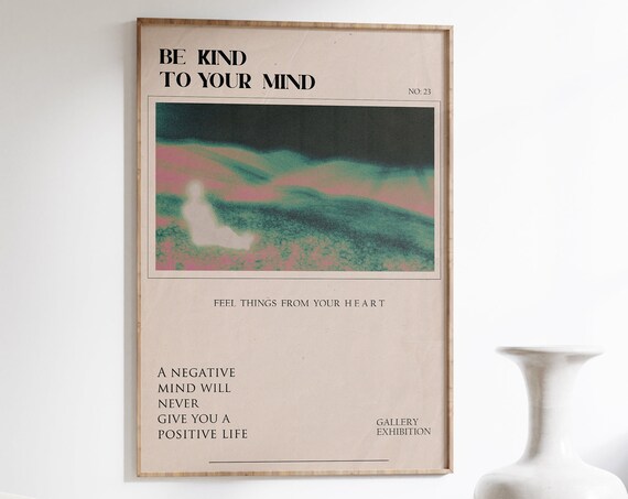 Be Kind To Your Mind Retro Gallery Exhibition Motivational Poster