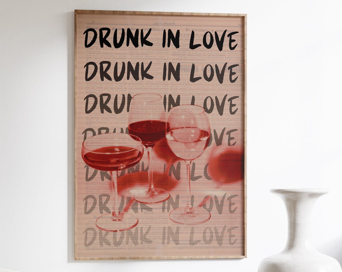Drunk In Love Retro Red Wine Glasses Typography Poster Decor
