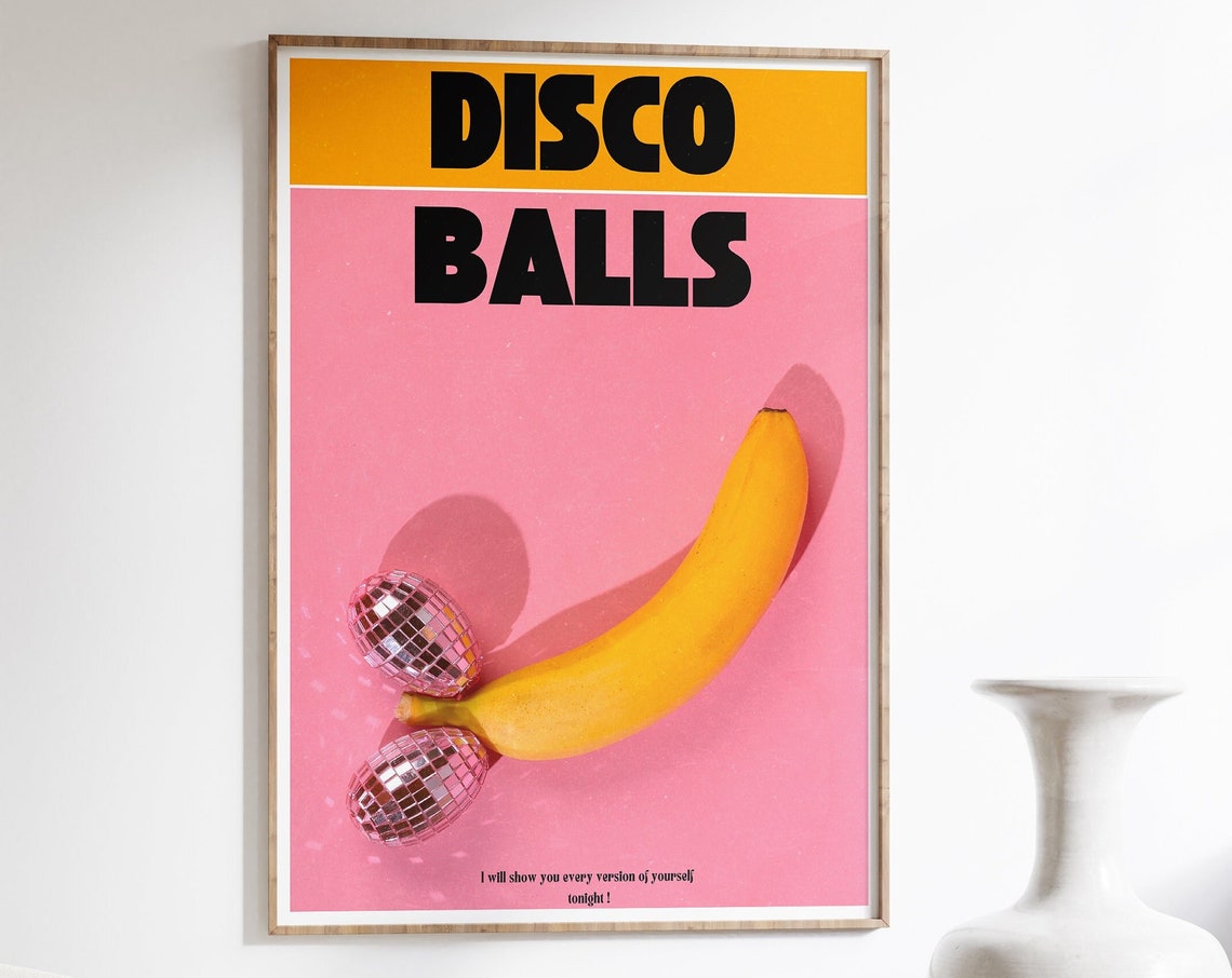 Disco Balls Banana Fruit Cheeky Pop Art Pink Statement Poster