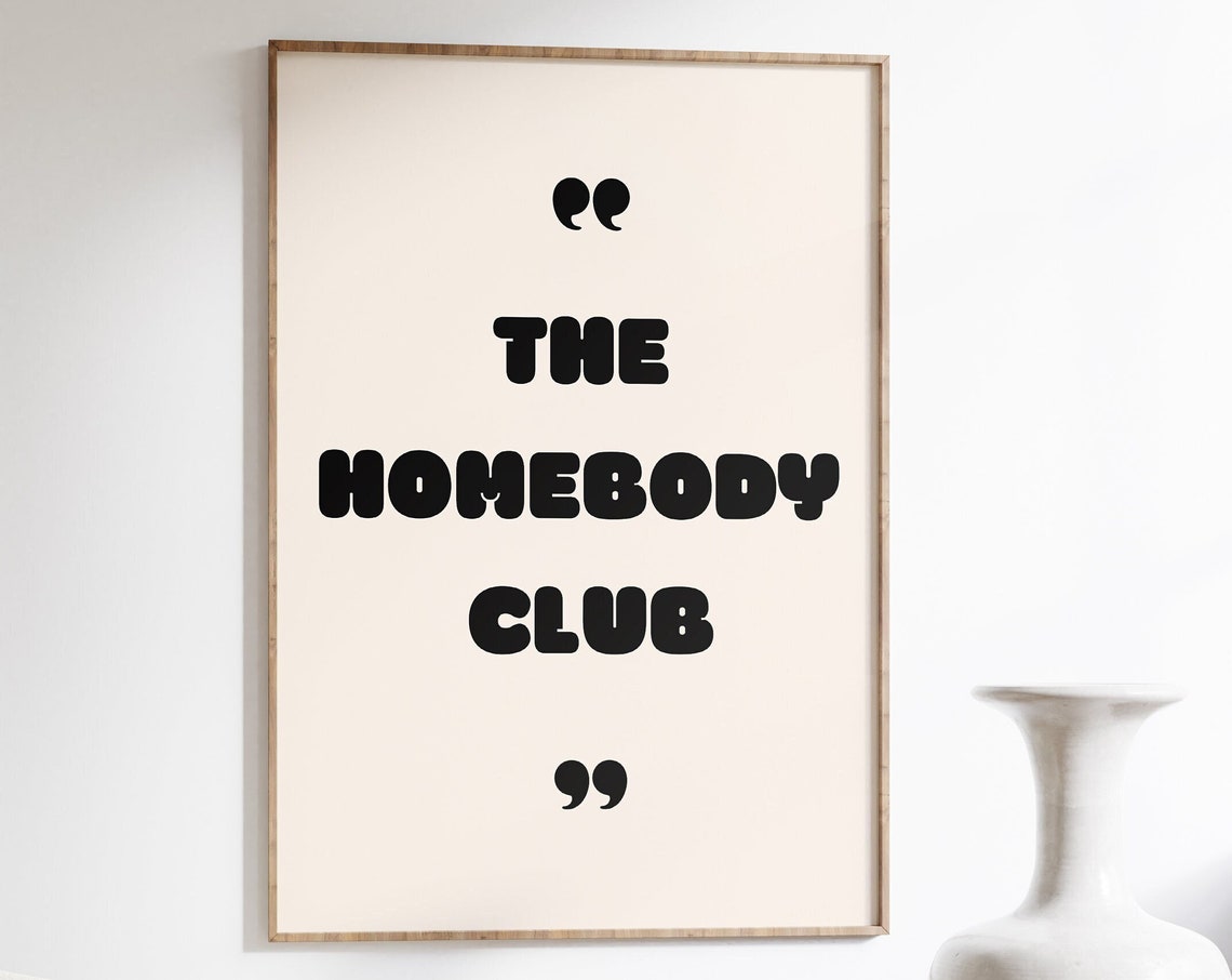 The Homebody Club Bubble Letters Typography Cream Minimal Quote Poster