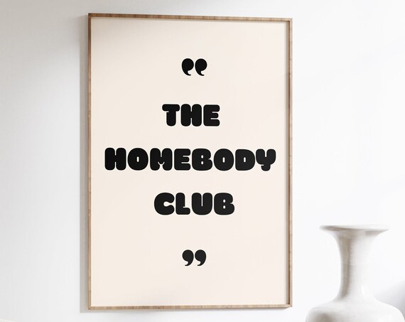 The Homebody Club Bubble Letters Typography Cream Minimal Quote Poster