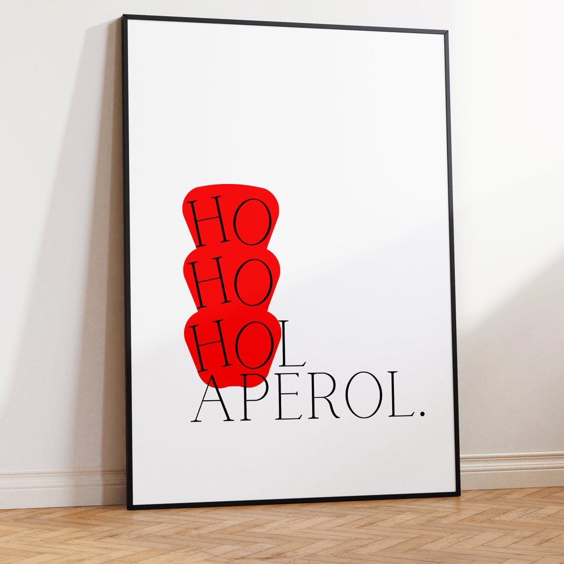 Ho Ho Hol Aperol Holiday Spritz Festive Bar Cart Typography Poster - Image 2