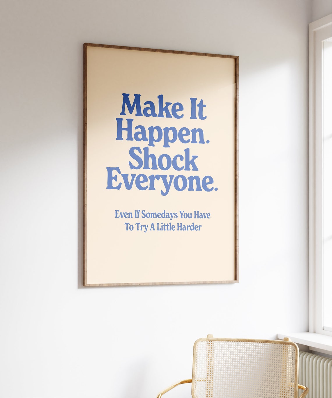 Make It Happen Shock Everyone Blue Retro Typography Quote Poster - Image 3