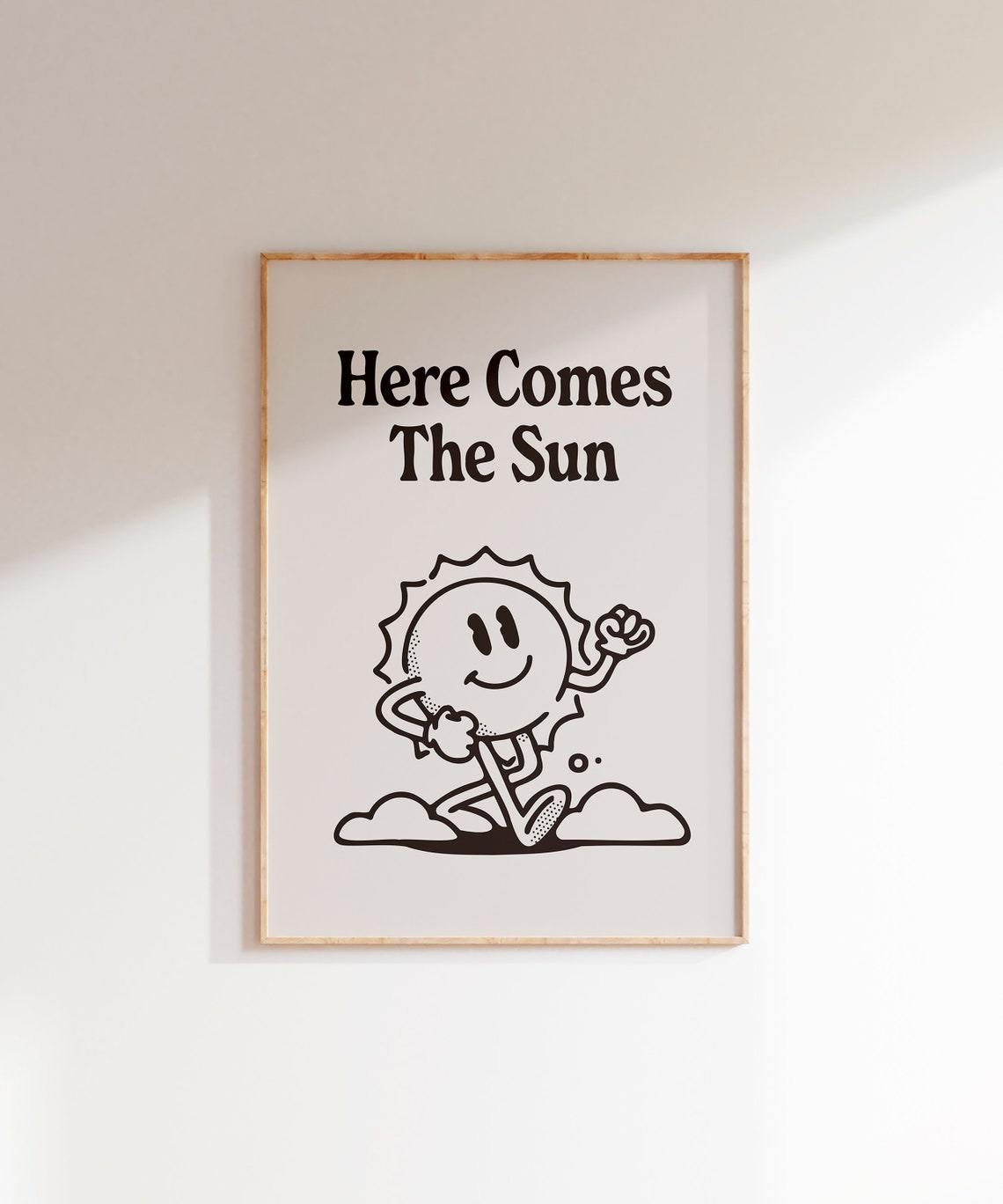 Here Comes The Sun Smiling Sun Character Retro Positive Quote Poster - Image 6