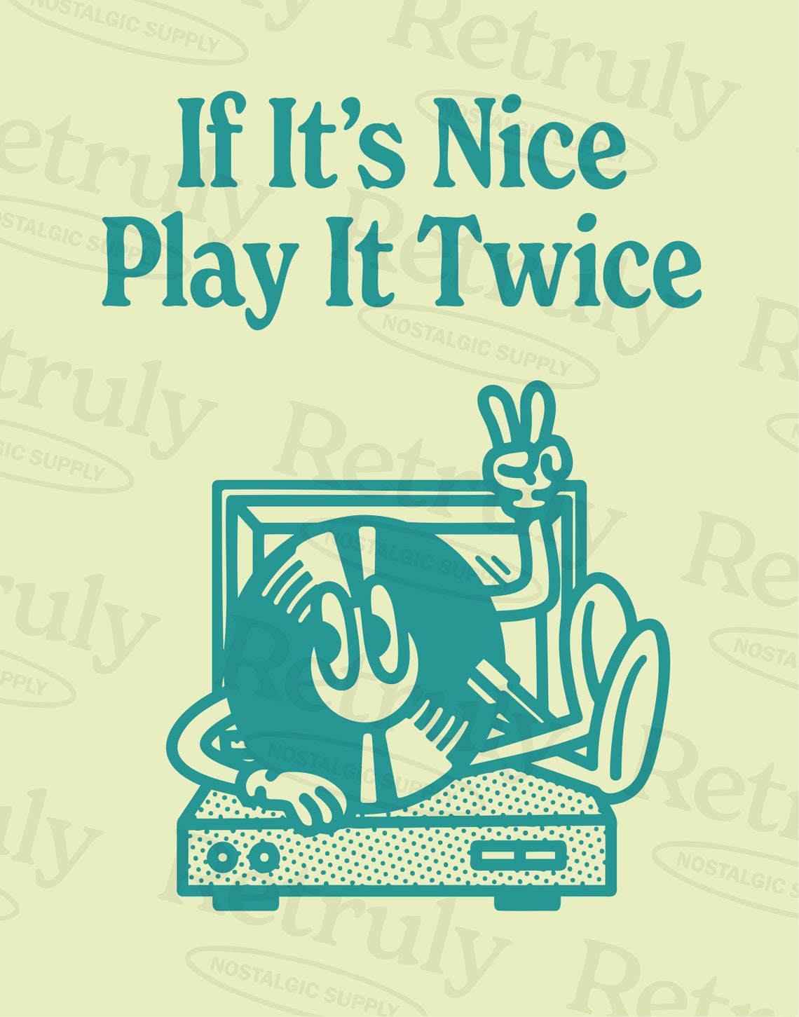 If It's Nice Play It Twice Vinyl Turntable Music Lover Poster - Image 2