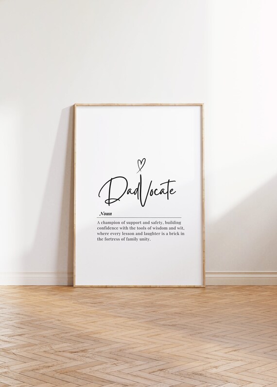 Dad Advocate Wall Art Modern Calligraphy Father Support Quote Home Decor Inspirational Family Poster Gift