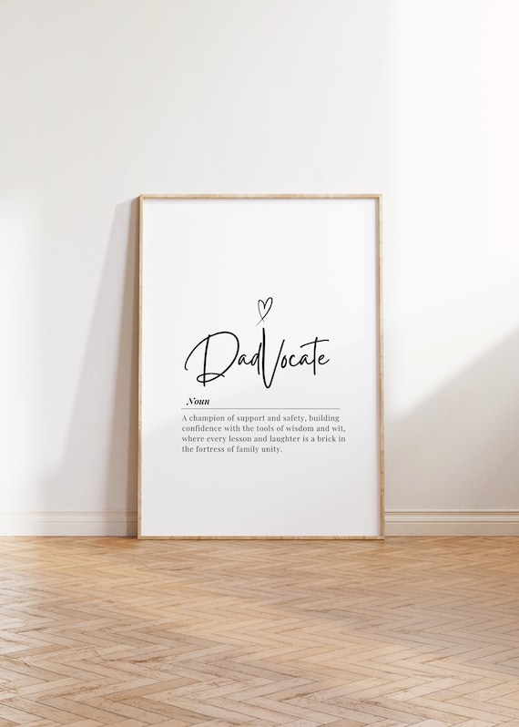 DadVocate Definition Heartfelt Father Tribute Typography Quote Poster