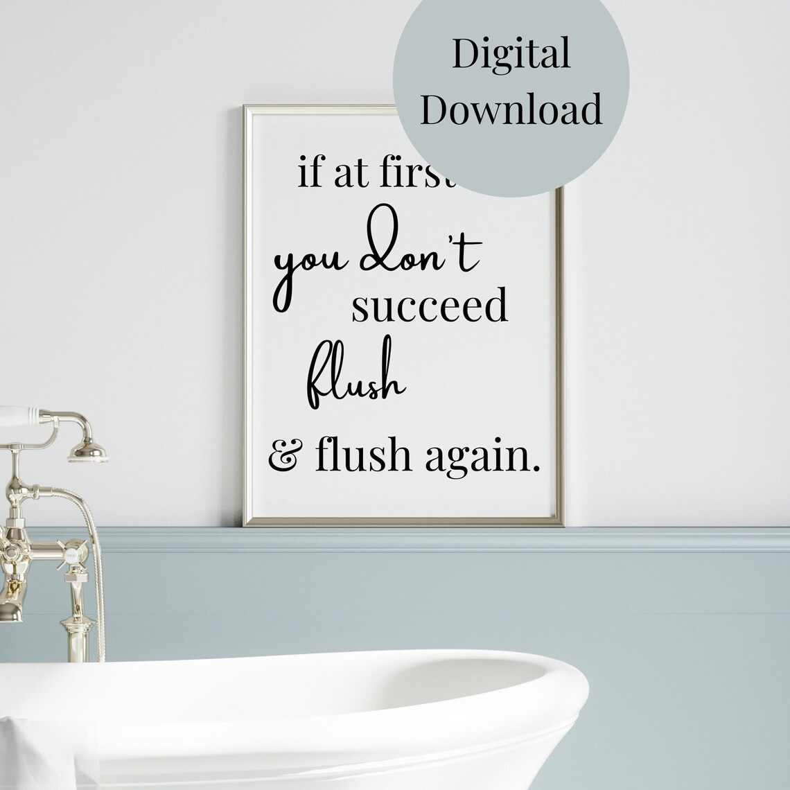 If At First You Don't Succeed, Minimalist Bathroom