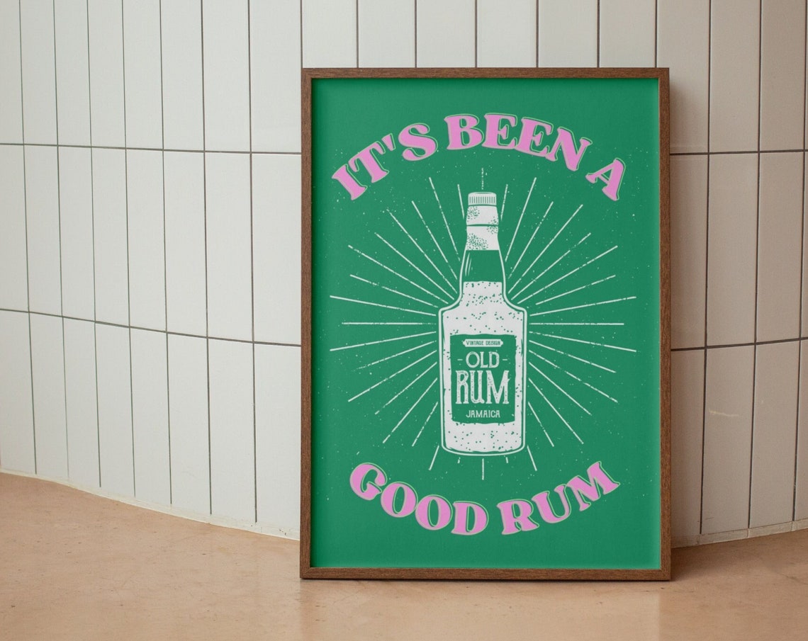 Its Been A Good Rum Old Rum Bottle Retro Green Pink Bar Poster
