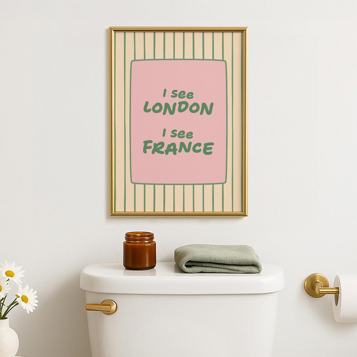 Funny Bathroom Print I See London France Retro Poster