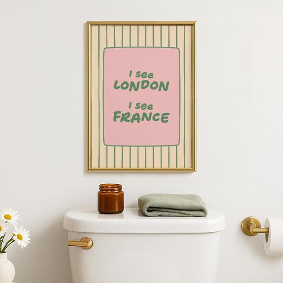 Funny Bathroom Print I See London France Retro Poster
