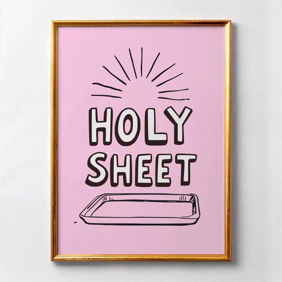 Holy Sheet Funny Baking Pun Retro Pink Kitchen Decor Wall Art