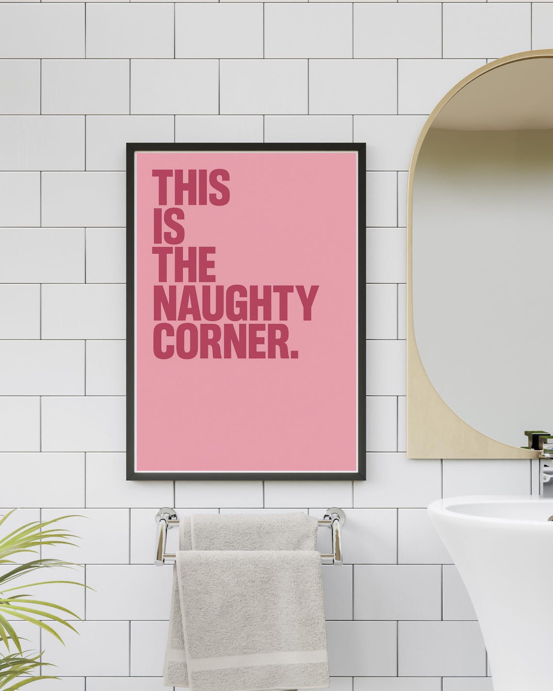 This Is The Naughty Corner Bold Pink Typography Bathroom Art Poster