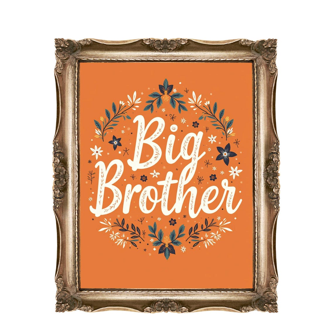 Big Brother Floral Wreath Orange Typography Sibling Gift Poster