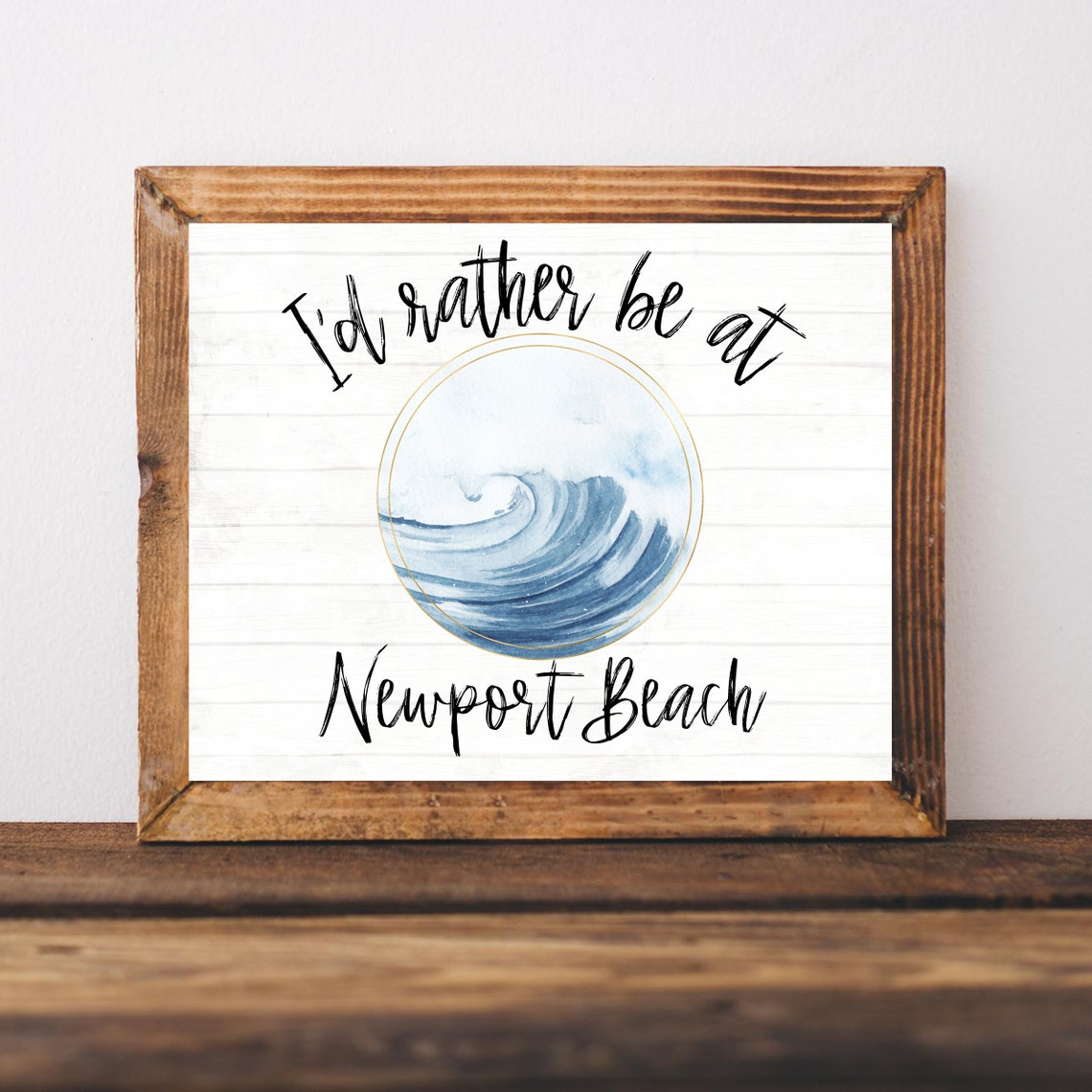 I'd Rather Be at Newport Beach Watercolor Wave Quote Poster Decor