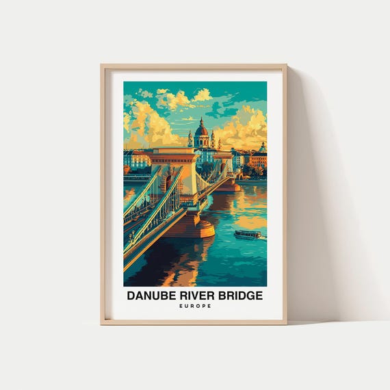 Danube River Bridge Travel Print Wall Art Ruse Bulgaria City Print Danube River Bridge Travel Gift Danube River Bridge Poster Wall Art