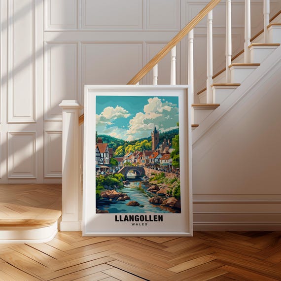 Llangollen Print Wales Poster Llangollen Views Llangollen River Llangollen Town Wales Charm Llangollen Beauty Llangollen Heritage