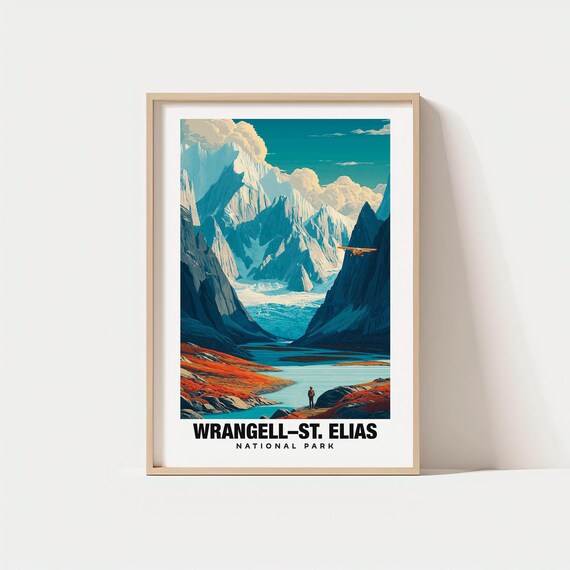 Wrangell St Elias National Park Alaska Glaciers And Peaks Travel Poster