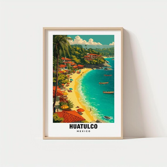 Huatulco Print Mexico Poster Coastal Views Beach Charm Beauty Tropical Scene Travel Decor Art