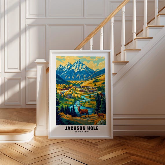 Jackson Hole Print Wyoming Poster Jackson Hole Views Jackson Hole Art Wyoming Charm Hole Beauty Jackson Heritage Mountain Town