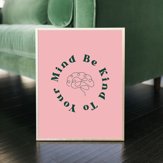 Be Kind to Your Mind Mental Health Brain Line Art Pink Poster