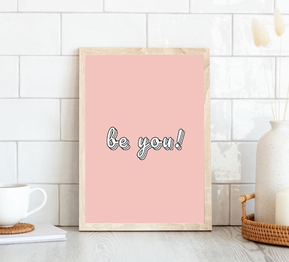 Be You Script Quote Minimalist Pink Positive Affirmation Poster