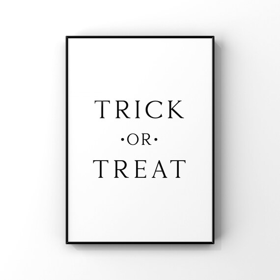 Trickortreat Halloween Print Trick Or Treat Wall Arttrick Decortrick Signhalloween Decorhalloween Typography