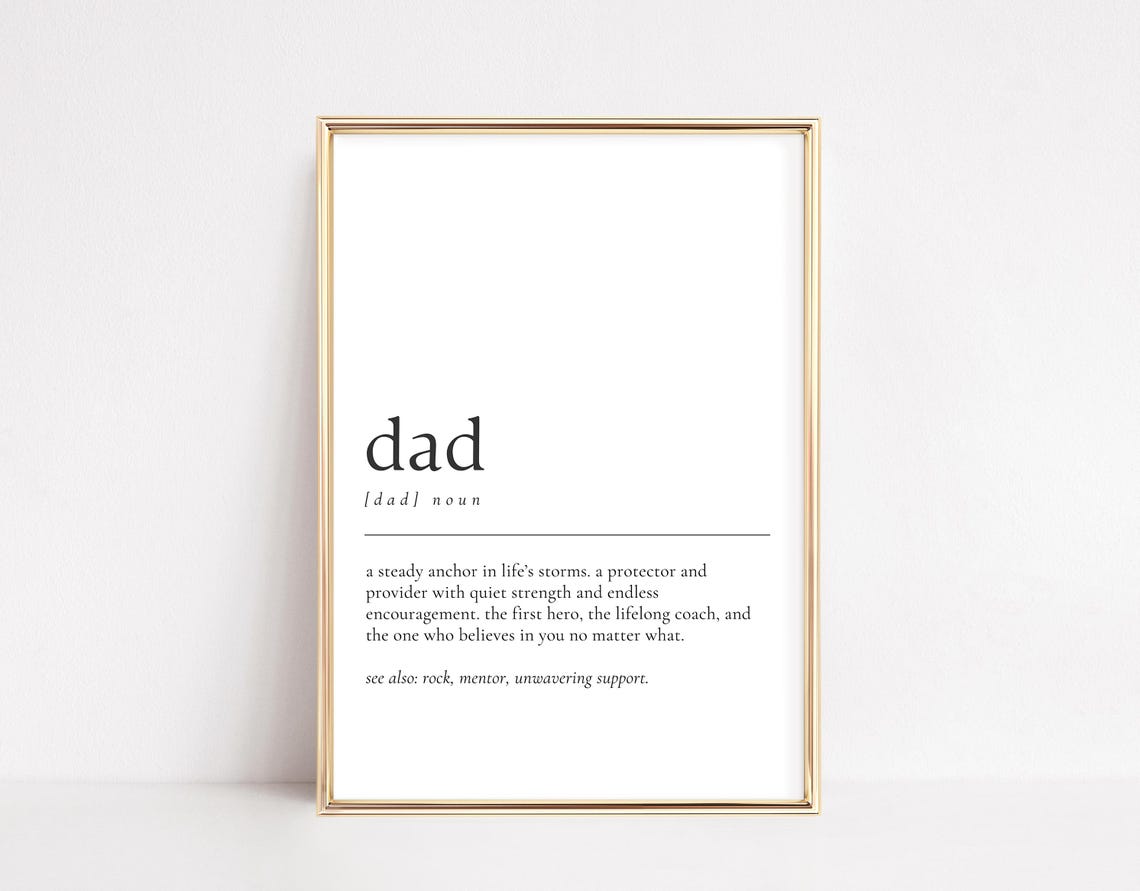 Dad Dictionary Definition Sentimental Fathers Day Gift Quote Print