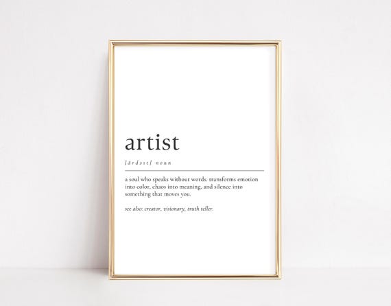Artist Definition Print Creative Gift For Inspirational Art Studio Wall Decor Poster