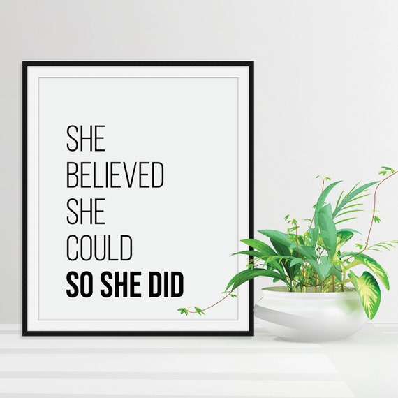 She Believed She Could So She Did Feminist Quote Minimalist Poster