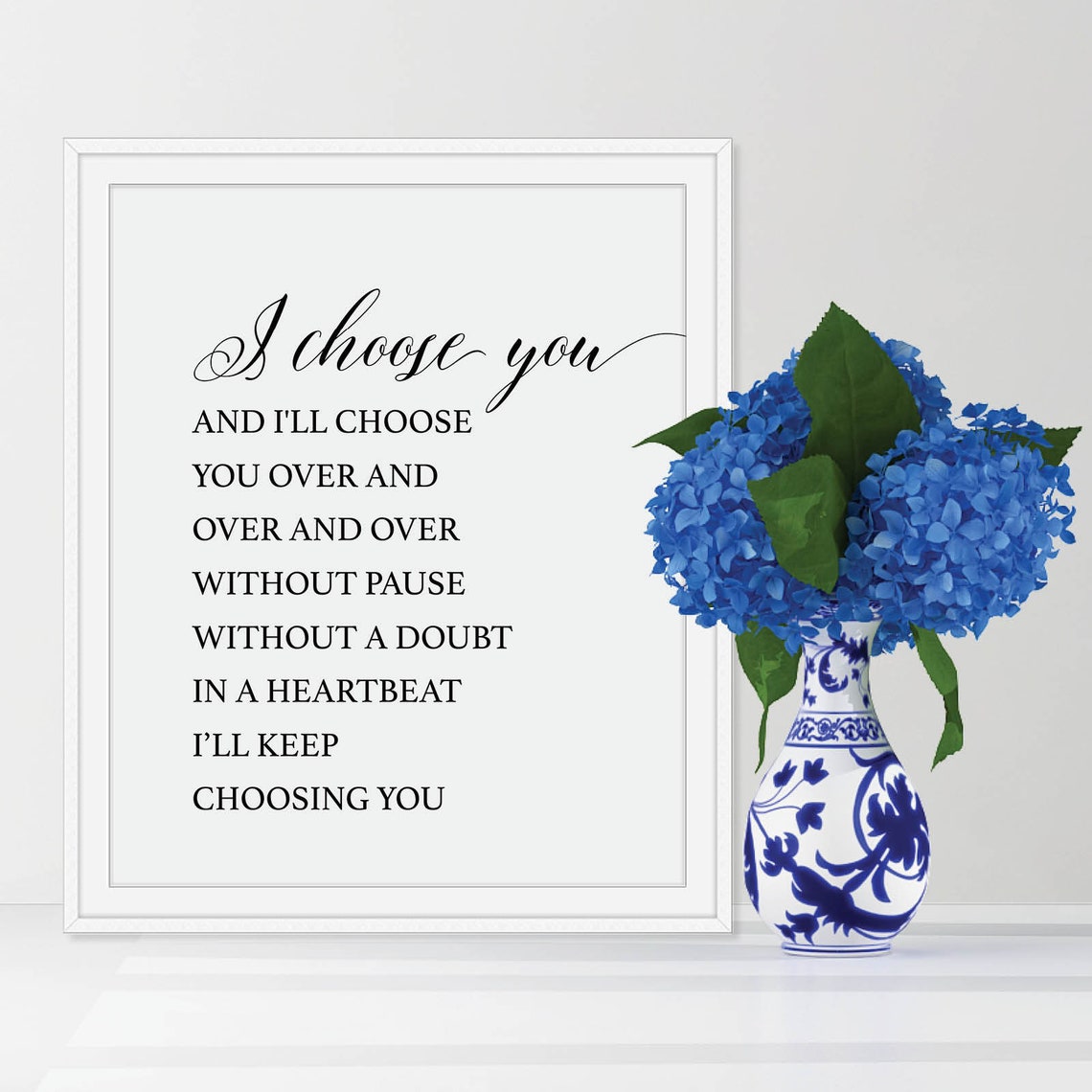 Romantic Wall Art I Choose You Love Quotes Bedroom Art Poetry Print I Choose You Print Love Quote Wall Art Love Wall Art