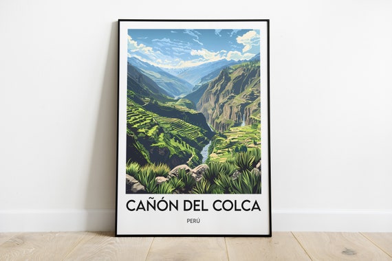Colca Canyon Poster Peru Print Peru Art Caon Del Colca Print Peru Frame