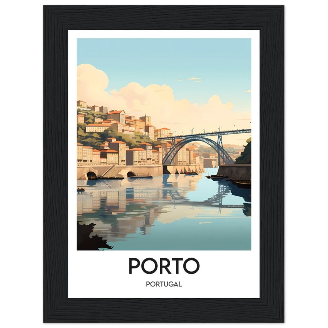 Porto Portugal Douro River Dom Luis Bridge Hillside City Poster