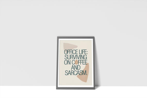 Funny Office Wall Art Print Surviving On Coffee And Sarcasm Poster Modern Office Decor For Coworkers Motivational Minimalist Artwork