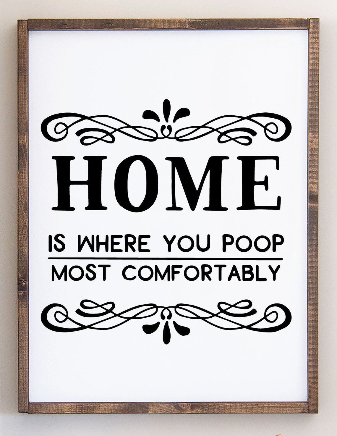 Home Is Where You Poop Most Comfortably Funny Bathroom Sign Poster - Image 2
