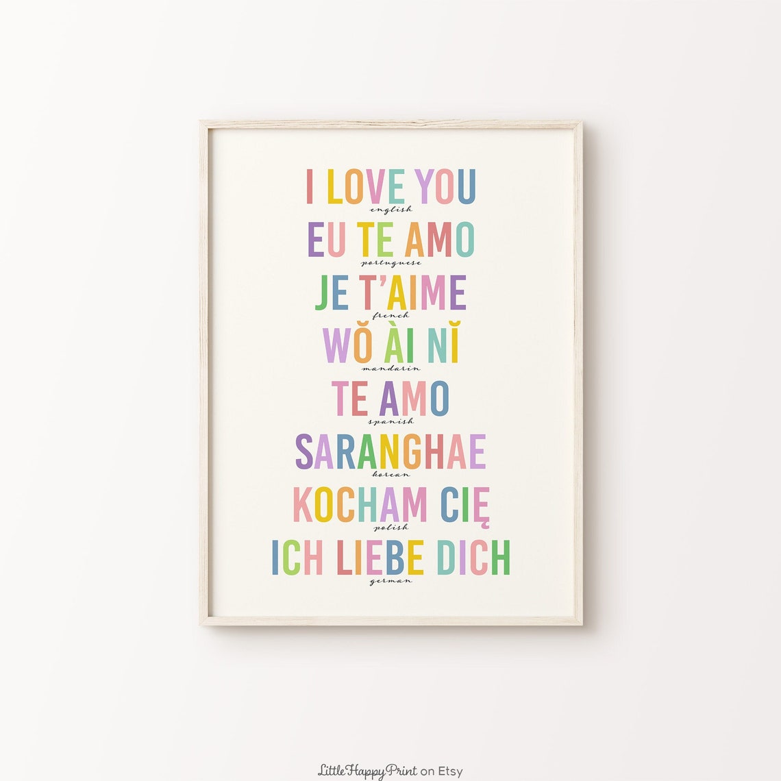 I Love You in 8 Languages Colorful Rainbow Typography Poster