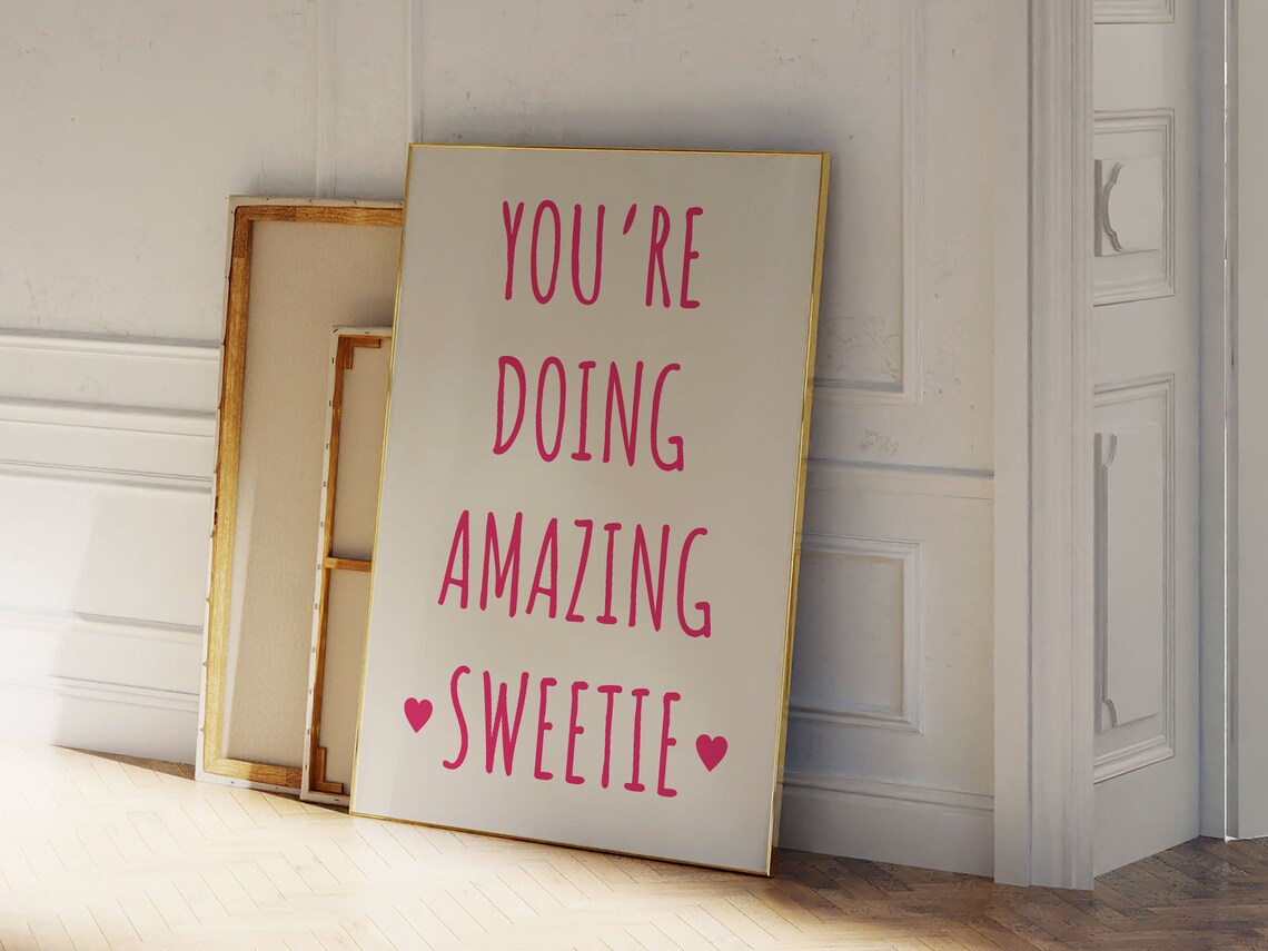 Youre Doing Amazing Sweetie Print Print Wall Decor Large Art Monochrome Poster Typography - Image 3