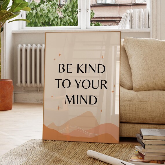 Be Kind to Your Mind Boho Mountain Quote Minimalist Wellness Bedroom Decor Poster