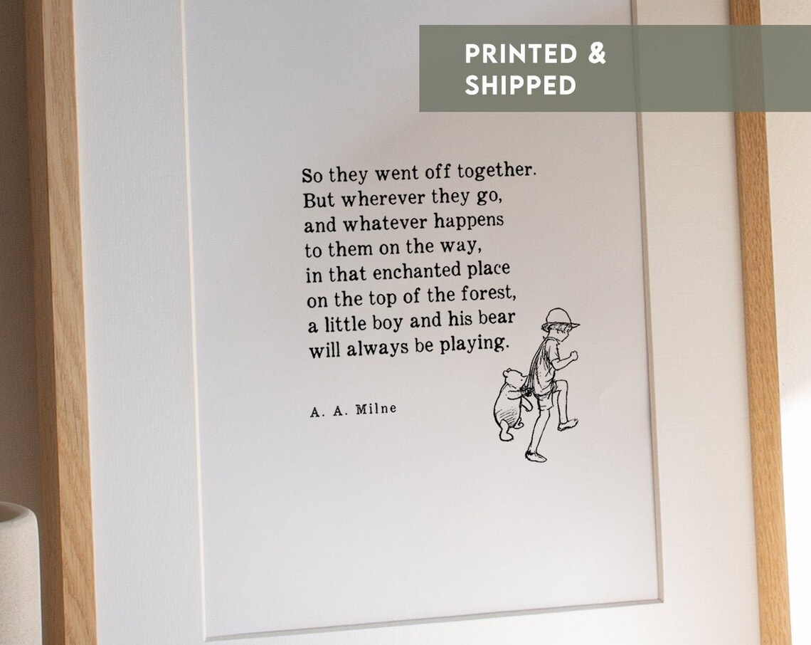 A. A. Milne So They Went Off Together Little Boy and His Bear Poster
