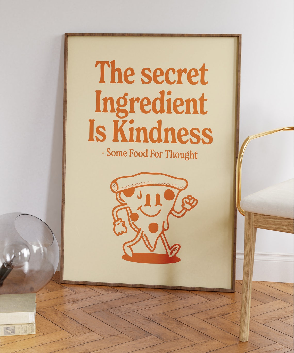 The Secret Ingredient Is Kindness Pizza Character Quote Poster - Image 4