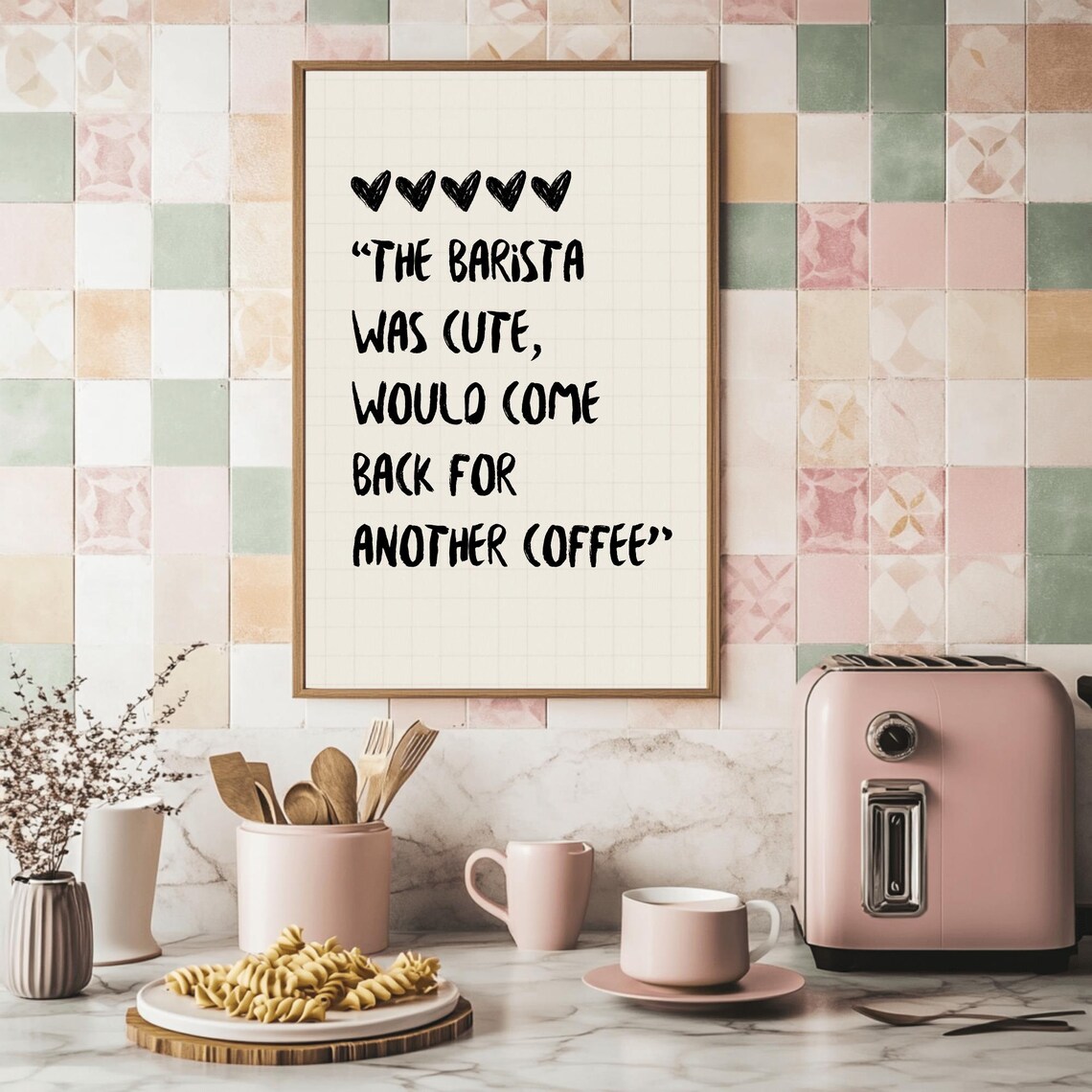 The Barista Was Cute Funny Coffee Shop Quote Kitchen Art Poster - Image 2