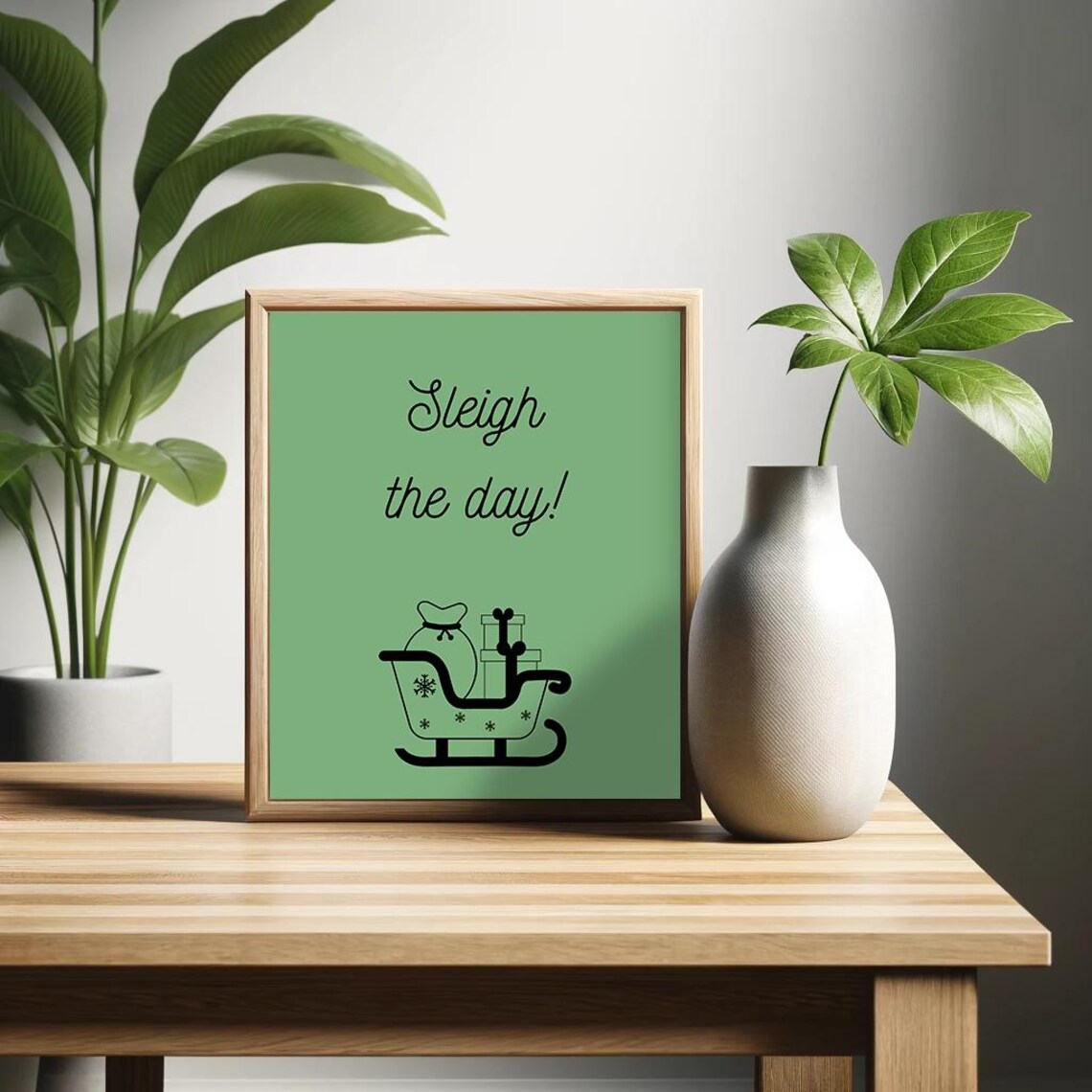 Sleigh The Day Green Sleigh Funny Christmas Holiday Decor Poster - Image 2