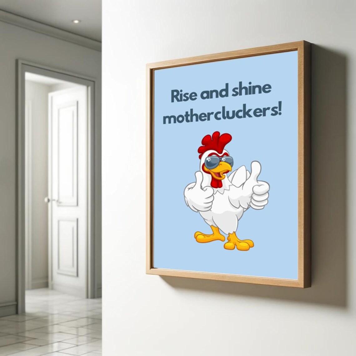 Rise and Shine Mothercluckers Funny Cool Rooster Quote Poster