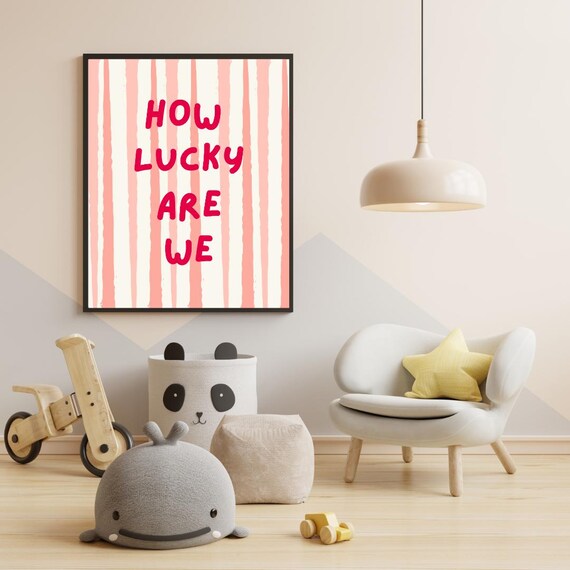 Fun Minimalistic Wall Art Inspirational Quote How Lucky Are We