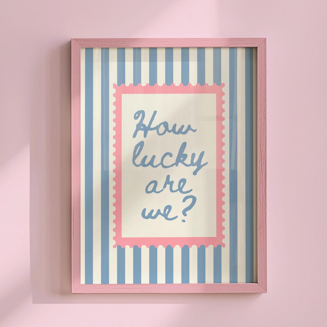 How Lucky Are We Gratitude Script Blue Striped Pink Wall Poster