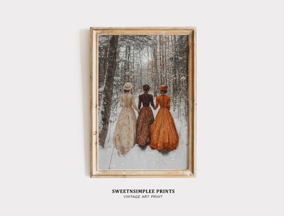 Victorian Women Walking in Snowy Forest Little Women Style Poster